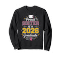 Proud Sister 2026 Graduate Sweatshirt - Fun Novelty Design for Adults - T-Shirt, Sweatshirt, Hoodie