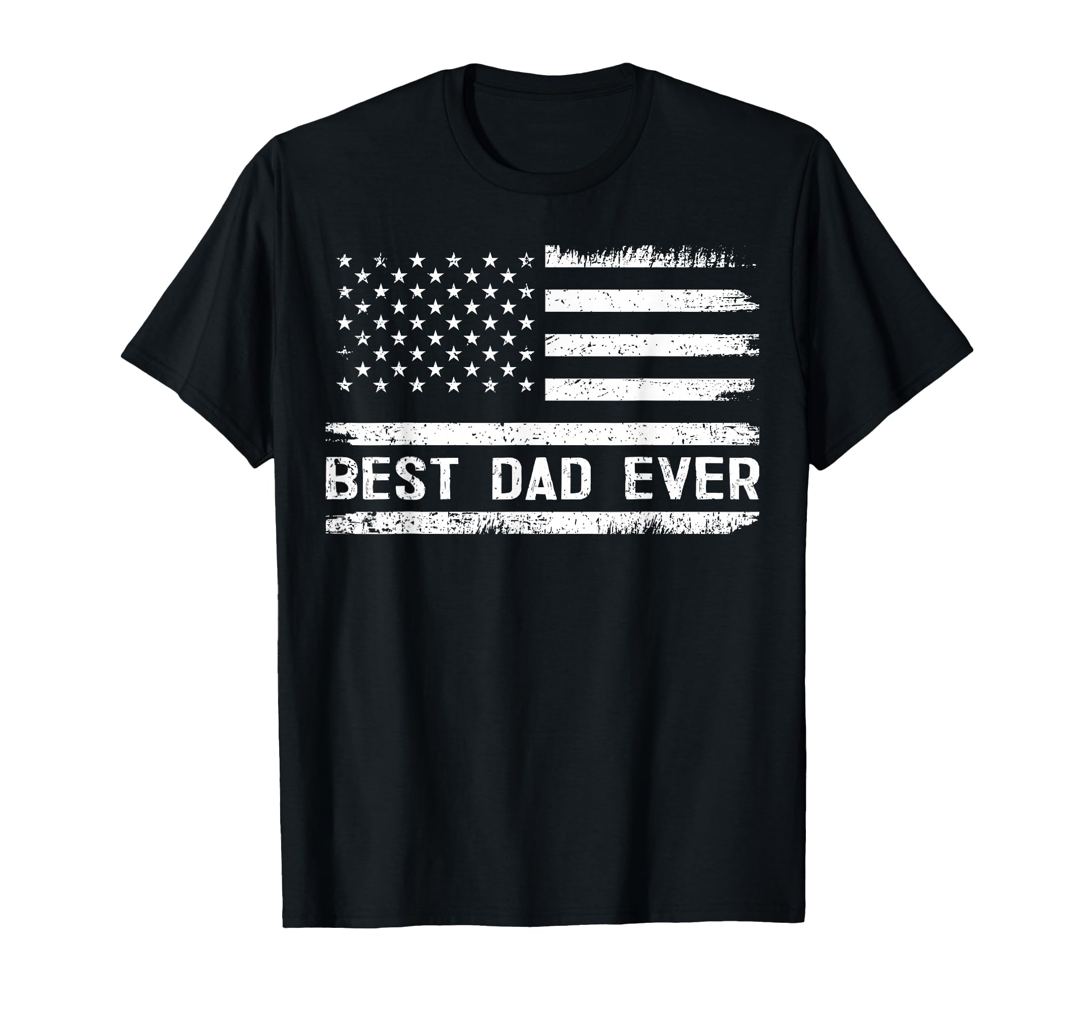 Best Dad Ever Us American Flag T-Shirt - Fun Novelty Design Men Women - T-Shirt, Sweatshirt, Hoodie