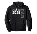 Senior Graduation Proud Dad 2026 Hoodie - Trendy Graphic for Adults - T-Shirt, Sweatshirt, Hoodie