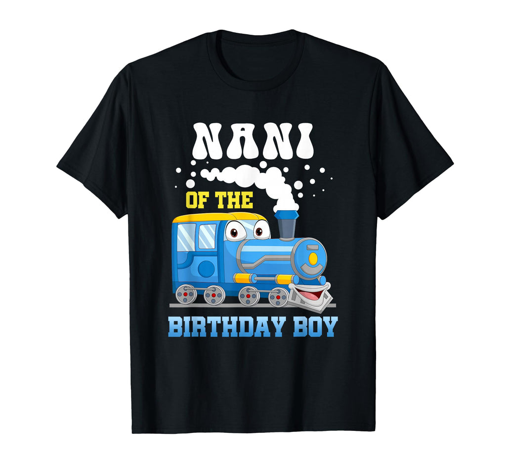 Nani Birthday Train Lover Family Matching T-Shirt - Custom Art Print Unisex - T-Shirt, Sweatshirt, Hoodie