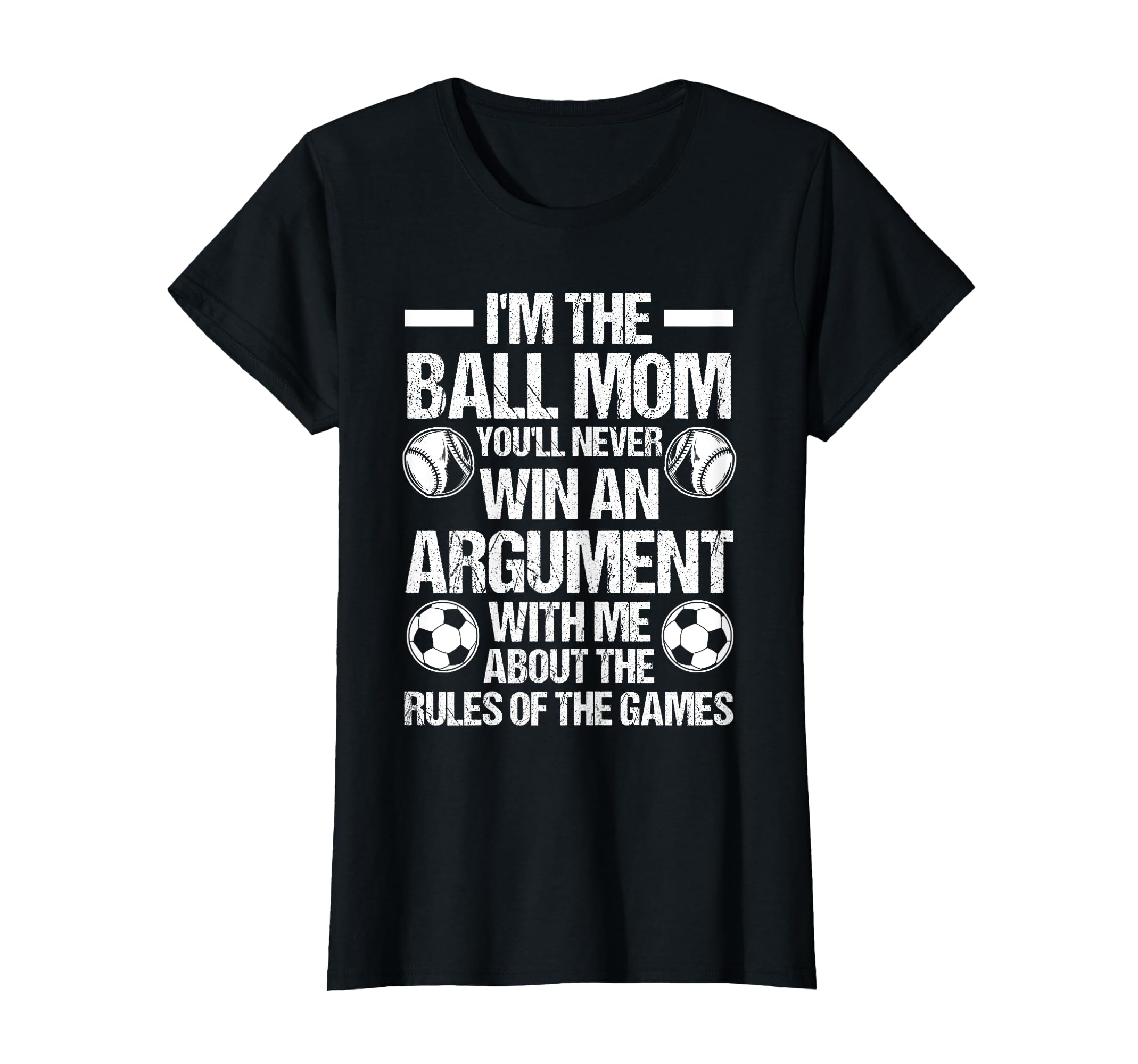Im Ball Mom Oull Never Win Am T-Shirt - Minimalist Print for Adults - T-Shirt, Sweatshirt, Hoodie