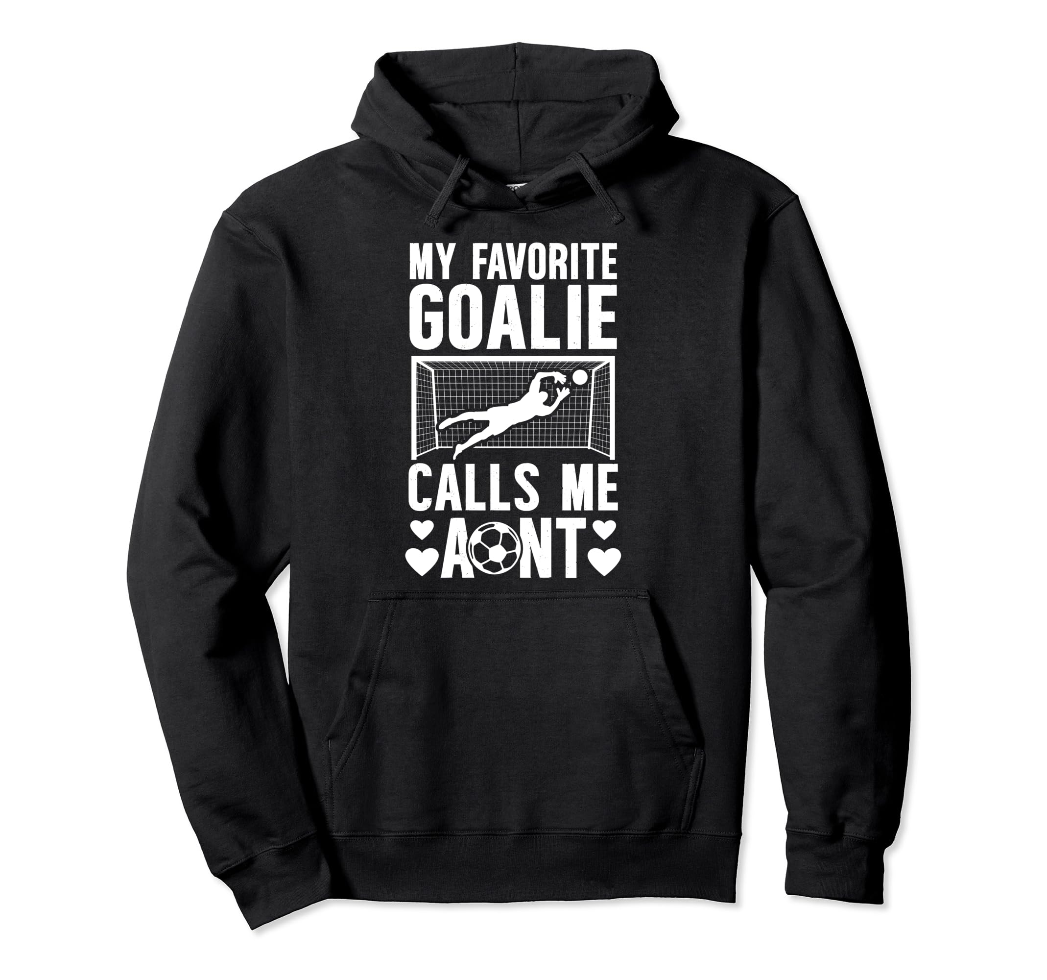 My Favorite Soccer Goalie Aunt Soccer Hoodie - Minimalist Print Unisex - T-Shirt, Sweatshirt, Hoodie