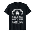 Stand Back Grandpa Is Grilling Bbq Barbecue T-Shirt - Graphic Print Unisex - T-Shirt, Sweatshirt, Hoodie