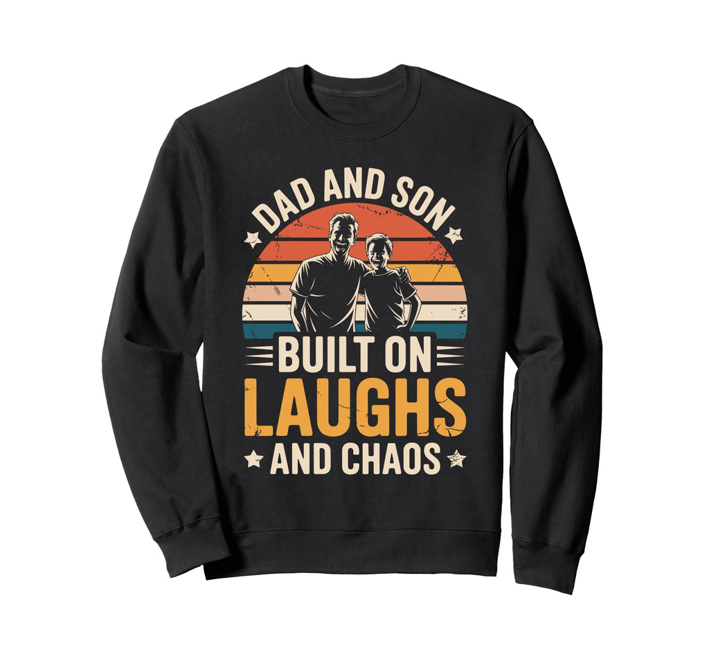 Dad And Son Built Laughs And Sweatshirt - Aesthetic Graphic Men Women - T-Shirt, Sweatshirt, Hoodie