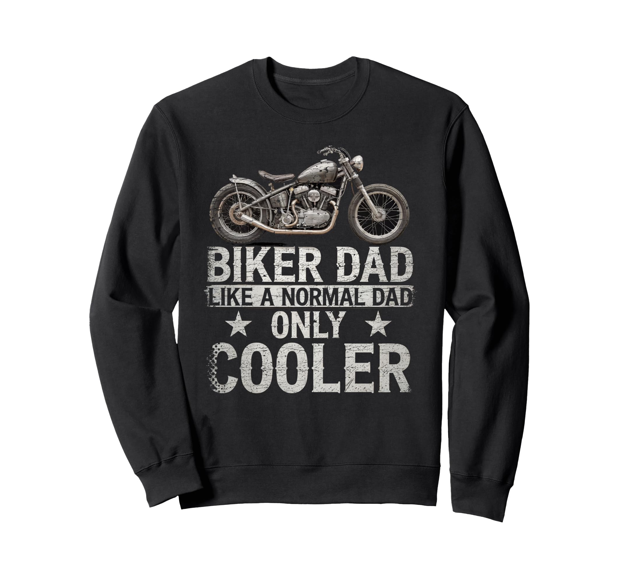 Dad Biker Funny Motorcycle Rider Sweatshirt - Aesthetic Graphic Unisex - T-Shirt, Sweatshirt, Hoodie