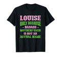 Badass Louise Name Unique Nickname T-Shirt - Minimalist Print Unisex - T-Shirt, Sweatshirt, Hoodie
