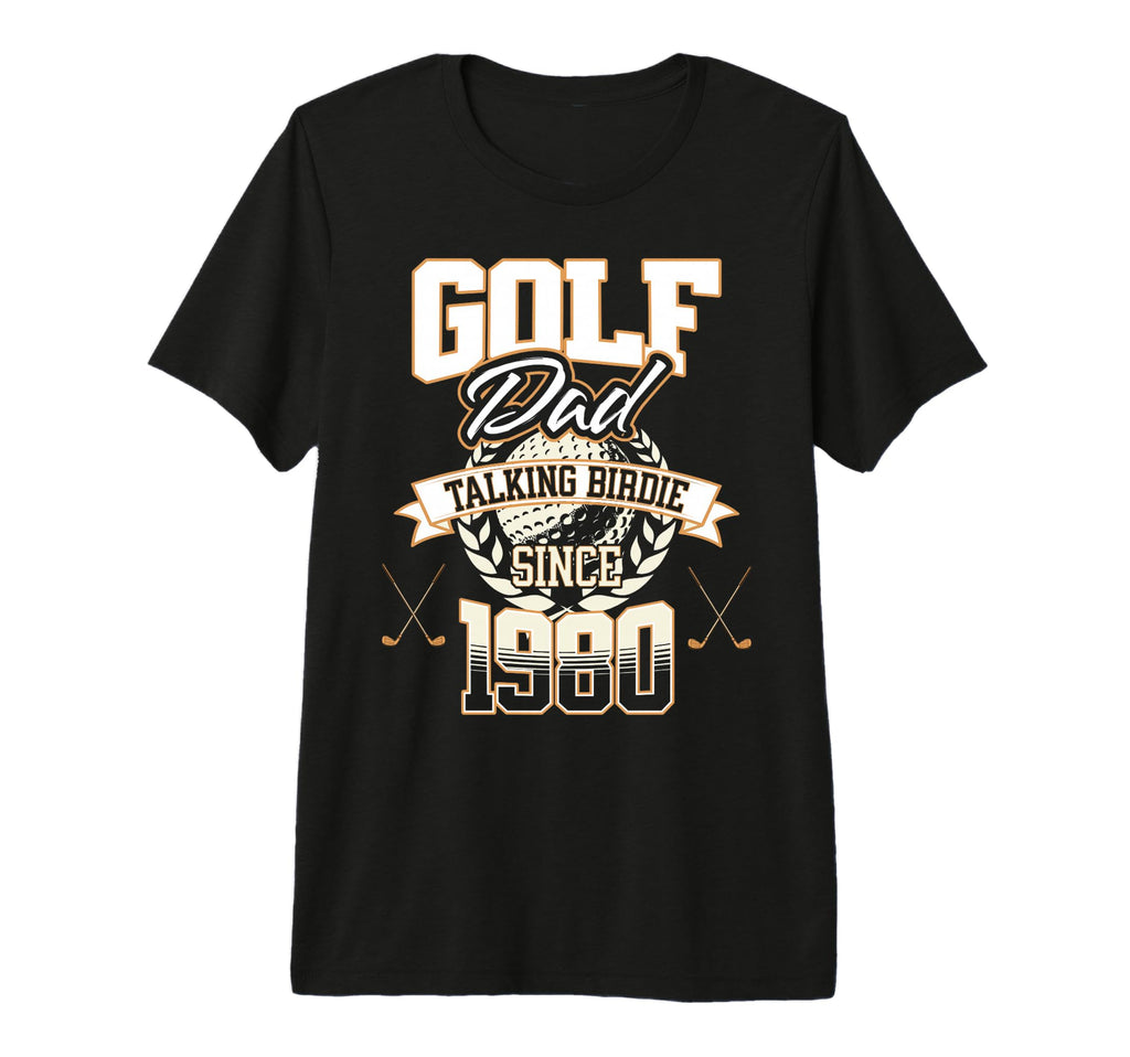 Golf Dad Talking Birdie Since 1980 T-Shirt - Minimalist Print for Adults - T-Shirt, Sweatshirt, Hoodie