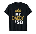 My Daddy Is 50 Years Old 50Th Dads T-Shirt - Custom Art Print Unisex - T-Shirt, Sweatshirt, Hoodie