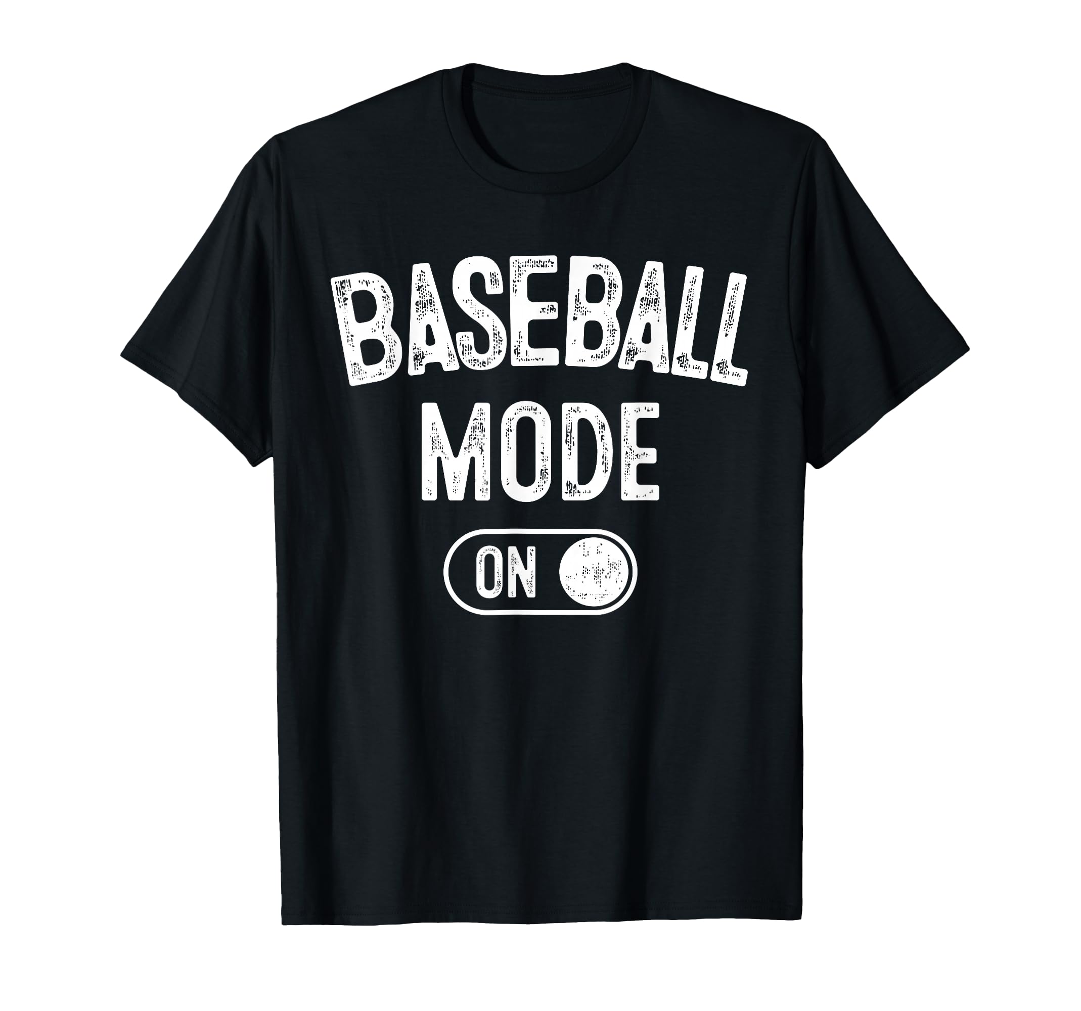 Baseball Mode Funny Slugger Gift Dad T-Shirt - Aesthetic Graphic Unisex - T-Shirt, Sweatshirt, Hoodie