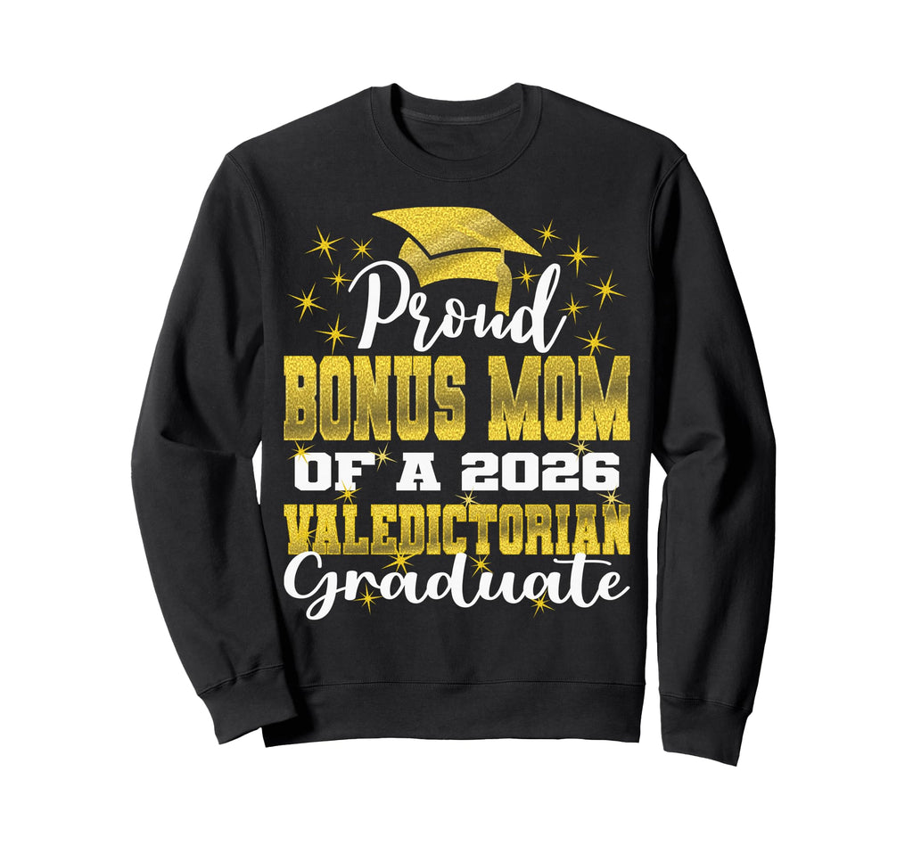 Proud Bonus Mom 2026 Sweatshirt - Fun Novelty Design for Adults - T-Shirt, Sweatshirt, Hoodie