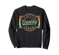 Best Daddy Ever Emblem Fathers Sweatshirt - Casual Everyday Wear Men Women - T-Shirt, Sweatshirt, Hoodie