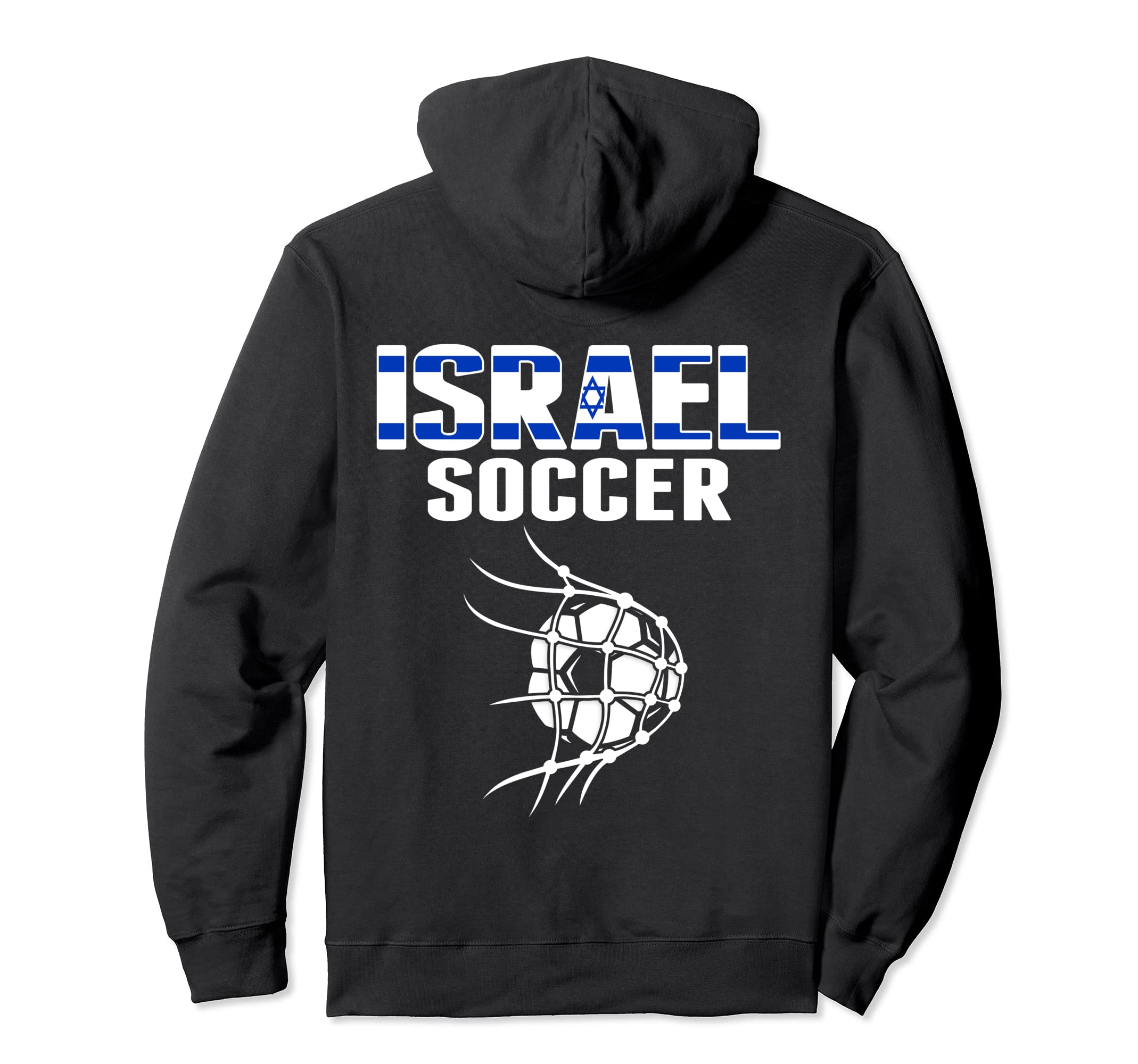 Israel Soccer Ball Net Goal Israeli Hoodie - Casual Everyday Wear Unisex - T-Shirt, Sweatshirt, Hoodie