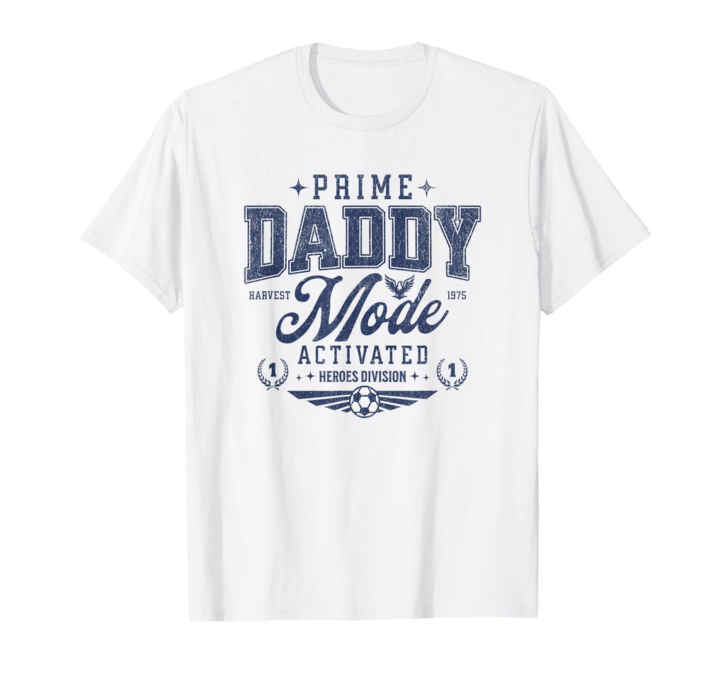 Great Dad Mode Activated Daddy Legend T-Shirt - Streetwear Style Unisex - T-Shirt, Sweatshirt, Hoodie
