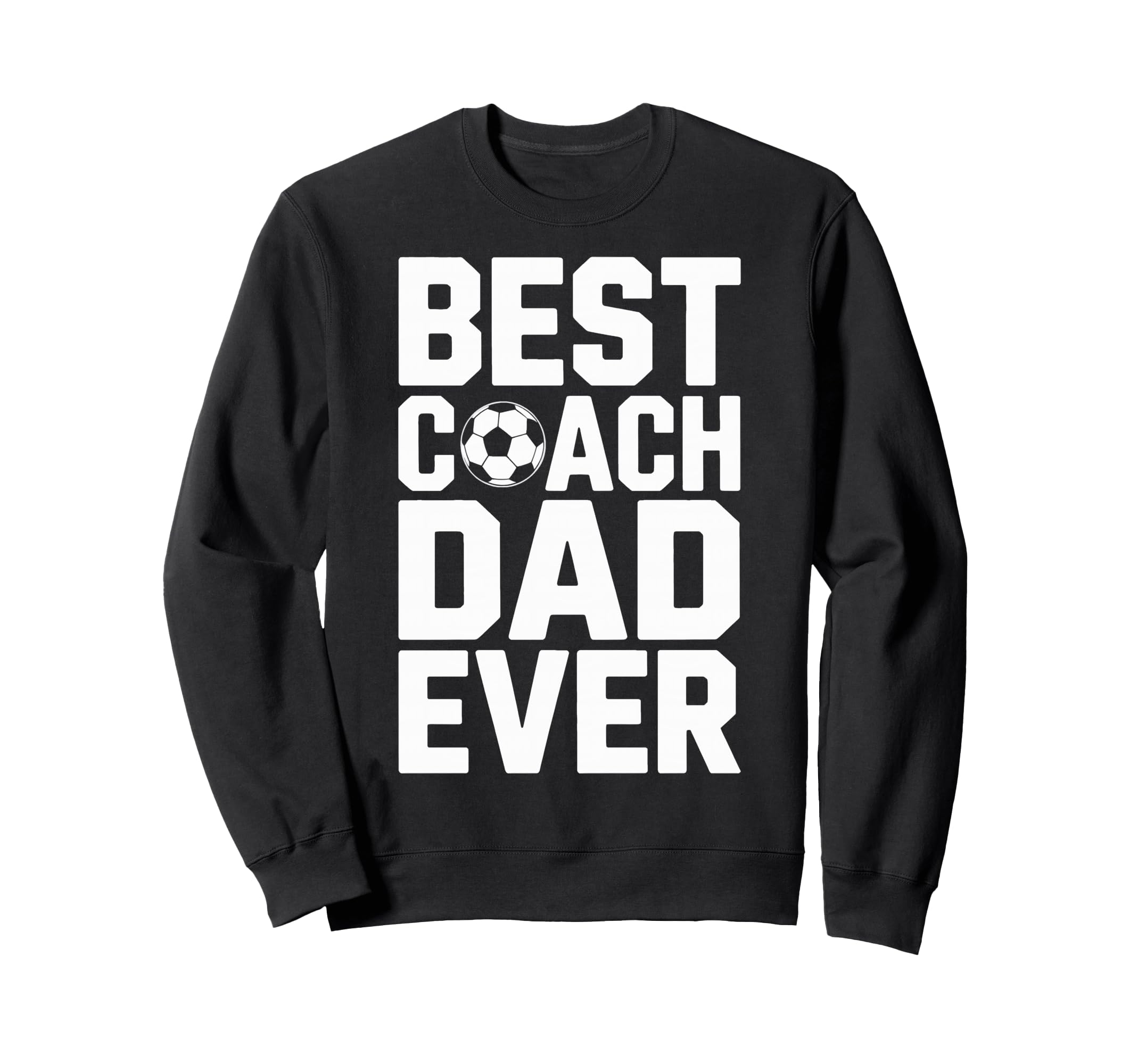 Field Leader Best Coach Dad Ever Sweatshirt - Minimalist Print for Adults - T-Shirt, Sweatshirt, Hoodie