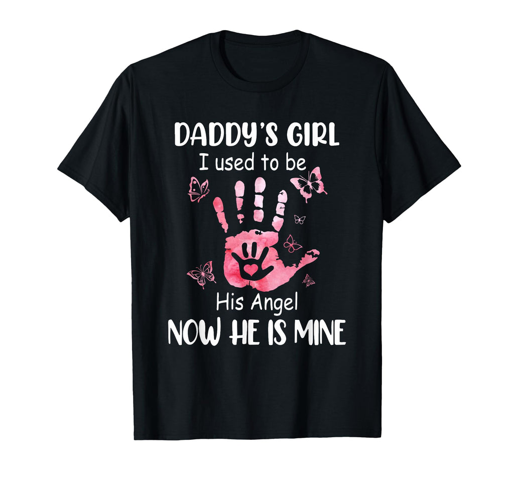 Daddys I Used To Be His Angel Now Hes T-Shirt - Aesthetic Graphic Unisex - T-Shirt, Sweatshirt, Hoodie