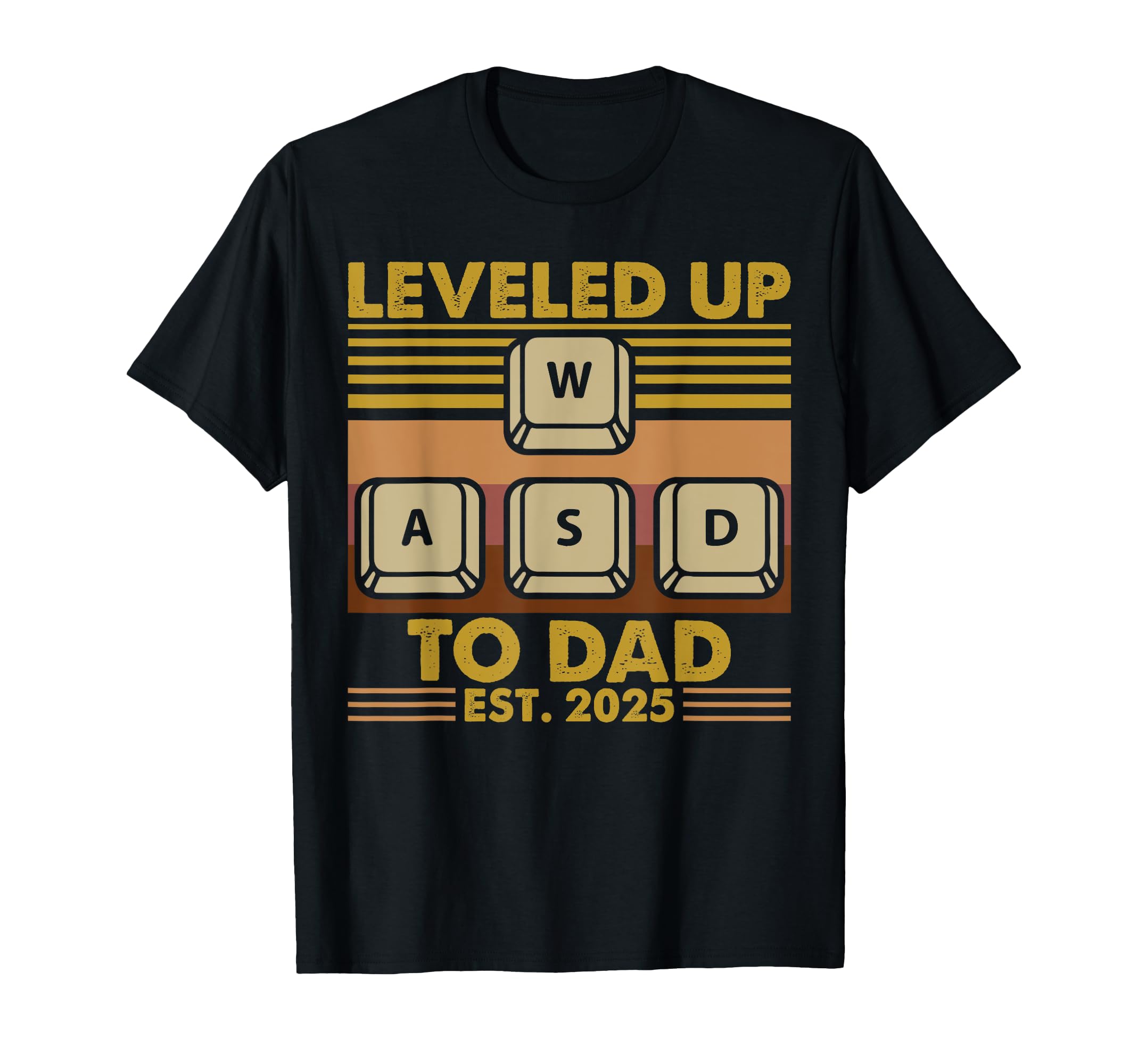 Leveled Up To Dad Est 2025 Wasd Game T-Shirt - Custom Art Print for Adults - T-Shirt, Sweatshirt, Hoodie