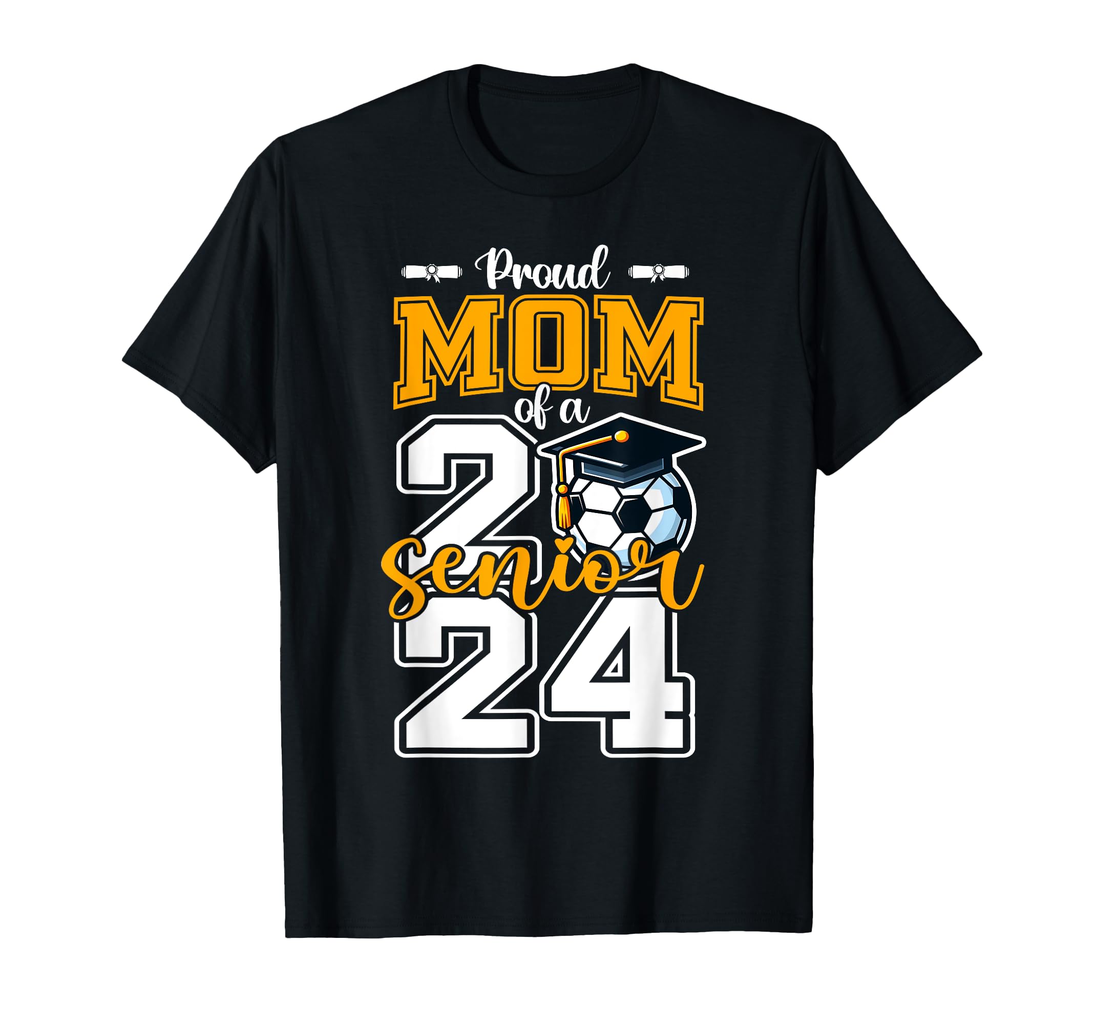 Proud Mom 2024 Senior Soccer High School T-Shirt - Unique Graphic Unisex - T-Shirt, Sweatshirt, Hoodie