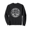 Best Dad Funny Fathers Day Proud Father Sweatshirt - Graphic Print Unisex - T-Shirt, Sweatshirt, Hoodie