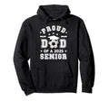 Proud Dad 2025 Senior Highschool Soccer Hoodie - Unique Graphic for Adults - T-Shirt, Sweatshirt, Hoodie