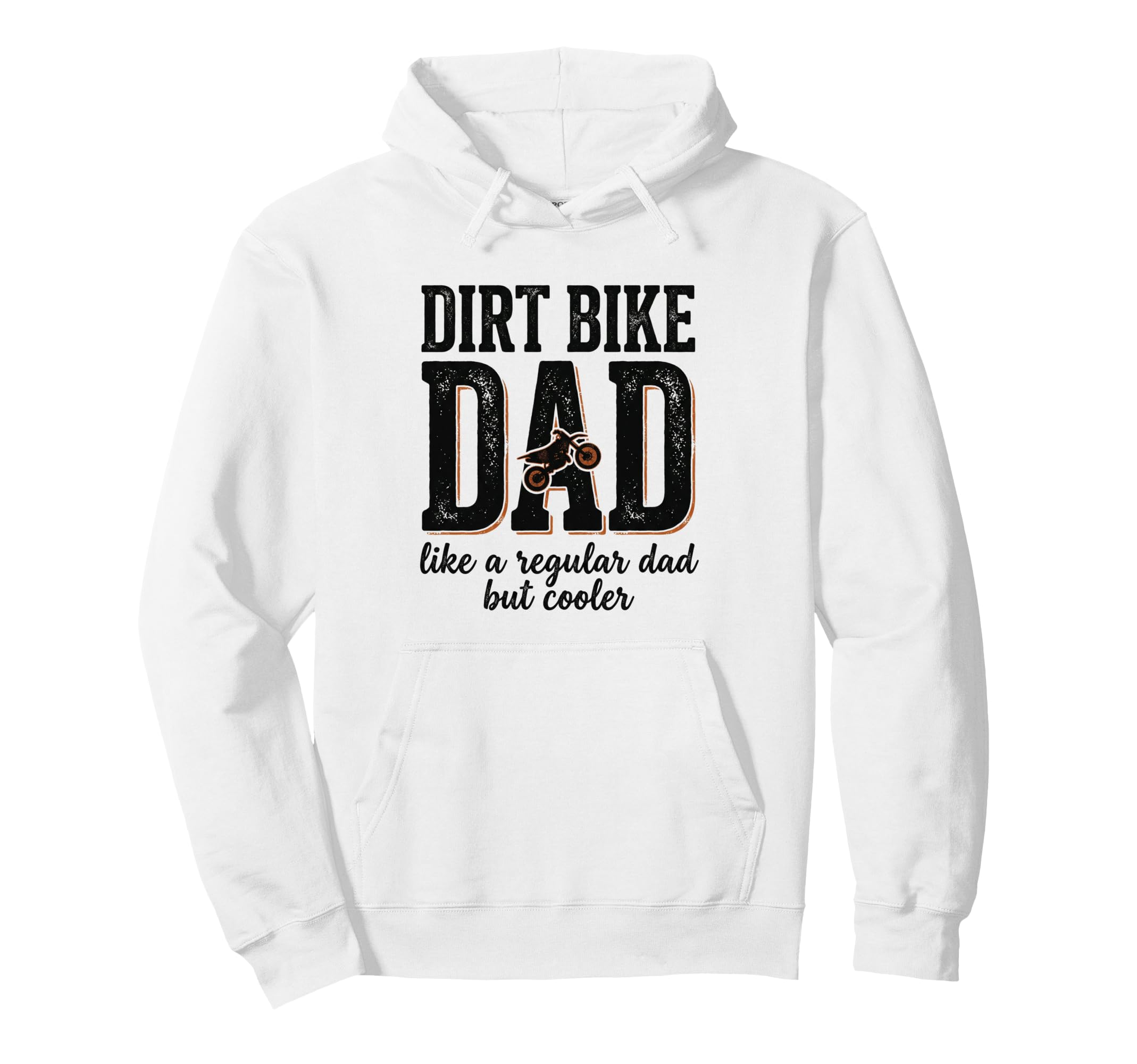 Cooler Dirt Bike Dad Motocross Mx Fan Hoodie - Fun Novelty Design Men Women - T-Shirt, Sweatshirt, Hoodie