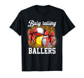 Busy Raising Ballers Softball And T-Shirt - Trendy Graphic Men Women - T-Shirt, Sweatshirt, Hoodie
