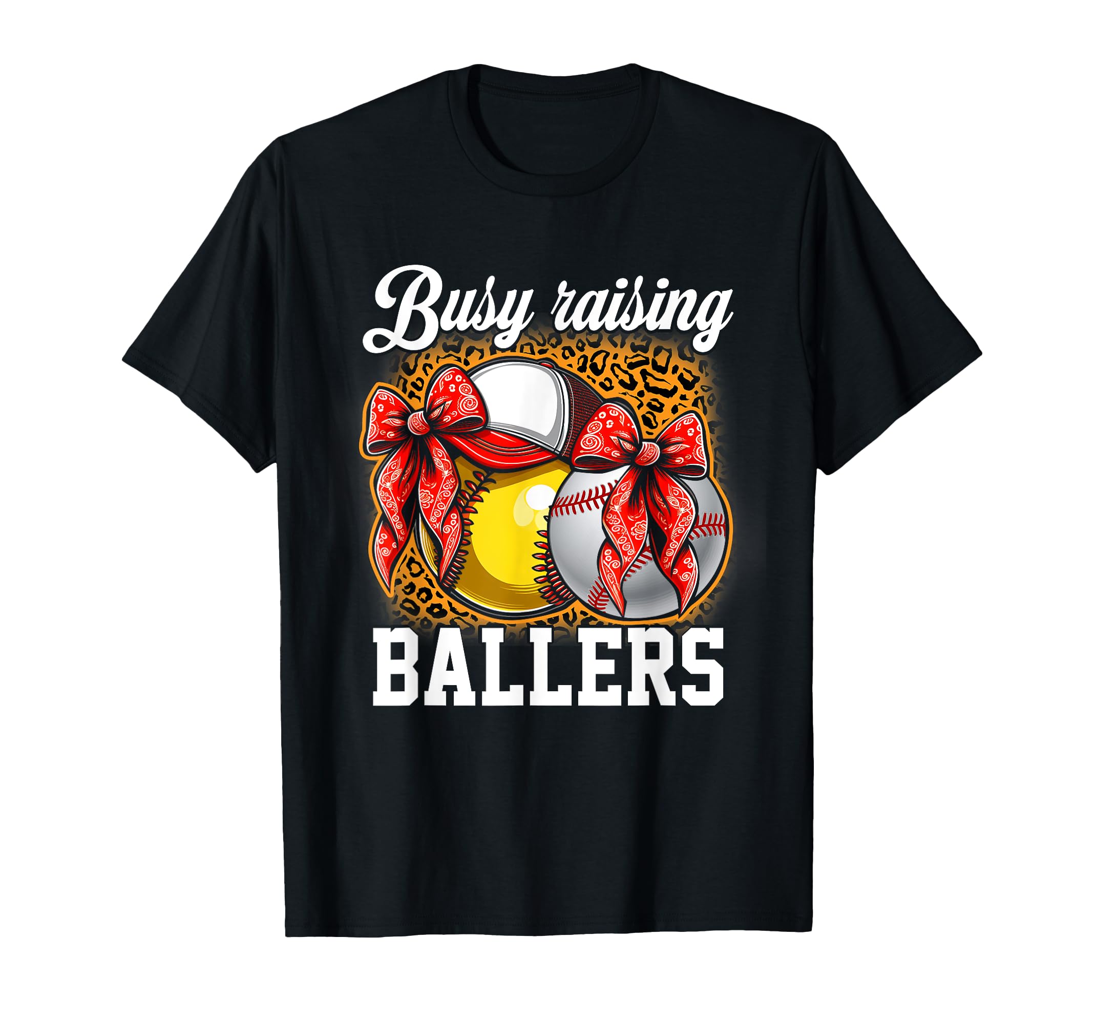 Busy Raising Ballers Softball And T-Shirt - Trendy Graphic Men Women - T-Shirt, Sweatshirt, Hoodie