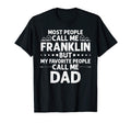 Franklin Gift Name Funny Fathers Day T-Shirt - Streetwear Style Men Women - T-Shirt, Sweatshirt, Hoodie