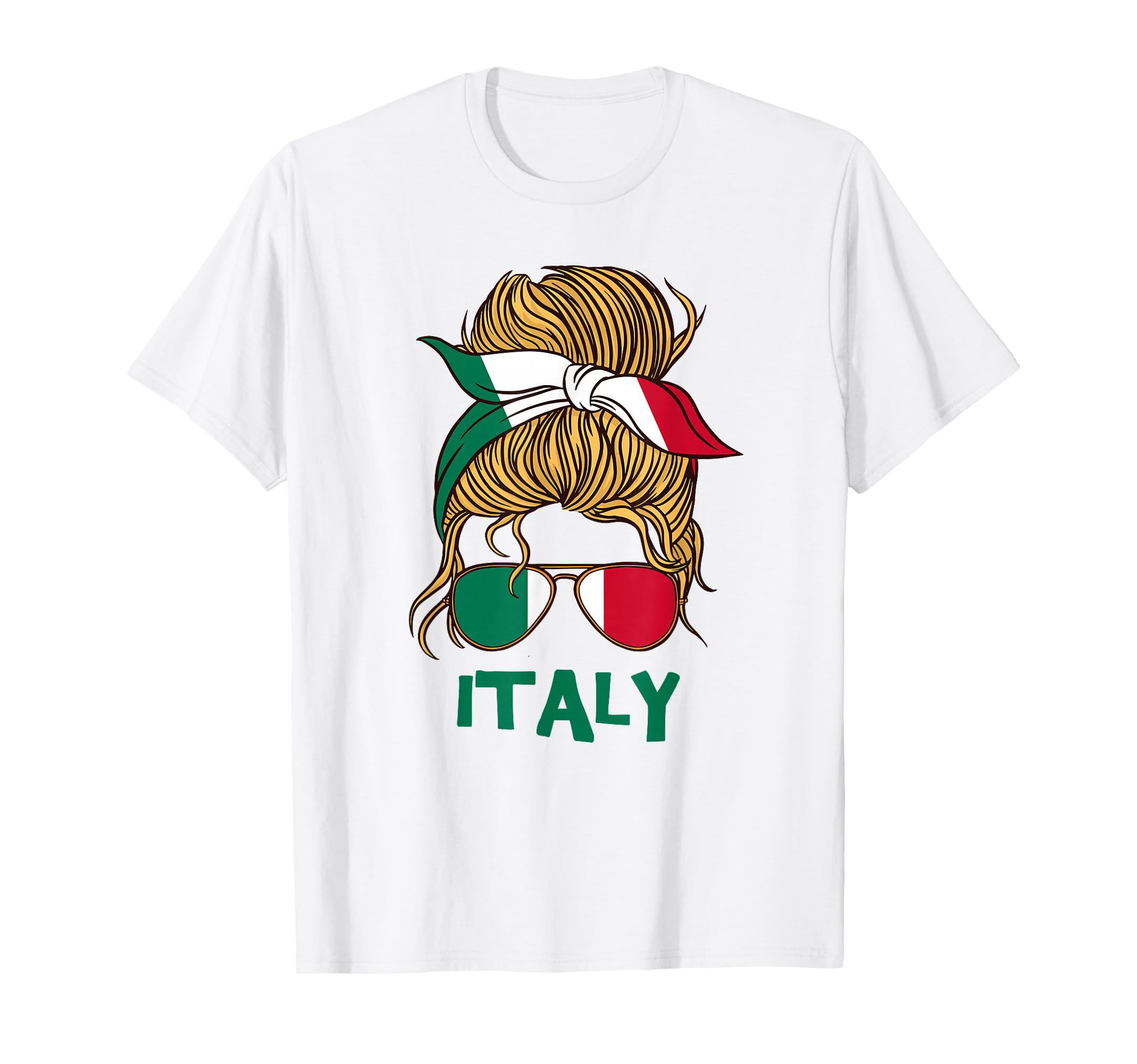 Italy Flag Messy Bun Sunglasses Italian T-Shirt - Trendy Graphic Unisex - T-Shirt, Sweatshirt, Hoodie