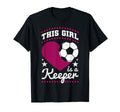 This Is Keeper Soccer Valentines T-Shirt - Fun Novelty Design for Adults - T-Shirt, Sweatshirt, Hoodie