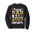 Proud Dad 2025 Senior Funny Sweatshirt - Custom Art Print for Adults - T-Shirt, Sweatshirt, Hoodie