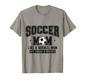 Soccer Mom Like Normal Mom But T-Shirt - Casual Everyday Wear for Adults - T-Shirt, Sweatshirt, Hoodie