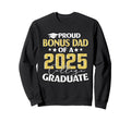 Proud Bonus Dad 25 College Graduate Sweatshirt - Trendy Graphic for Adults - T-Shirt, Sweatshirt, Hoodie