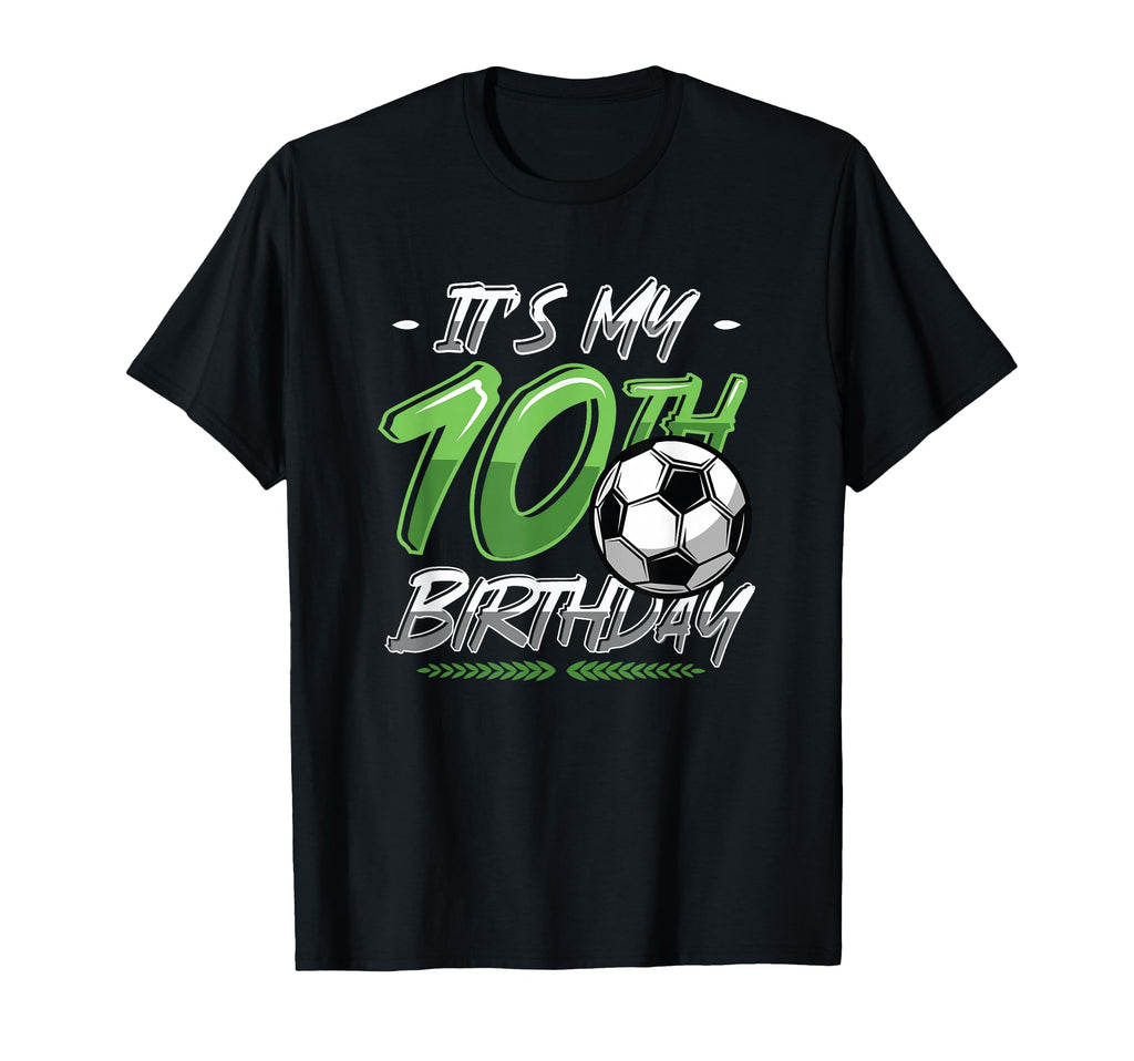 10Th Birthday Soccer Birthday Party Sweatshirt - Trendy Graphic for Adults - T-Shirt, Sweatshirt, Hoodie