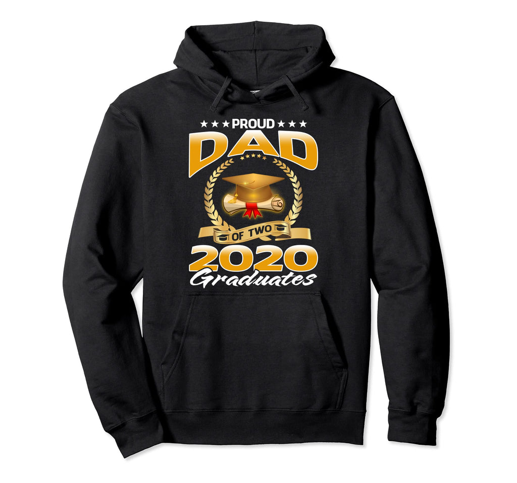 Proud Dad Two 2020 Graduates Hoodie - Unique Graphic Unisex - T-Shirt, Sweatshirt, Hoodie