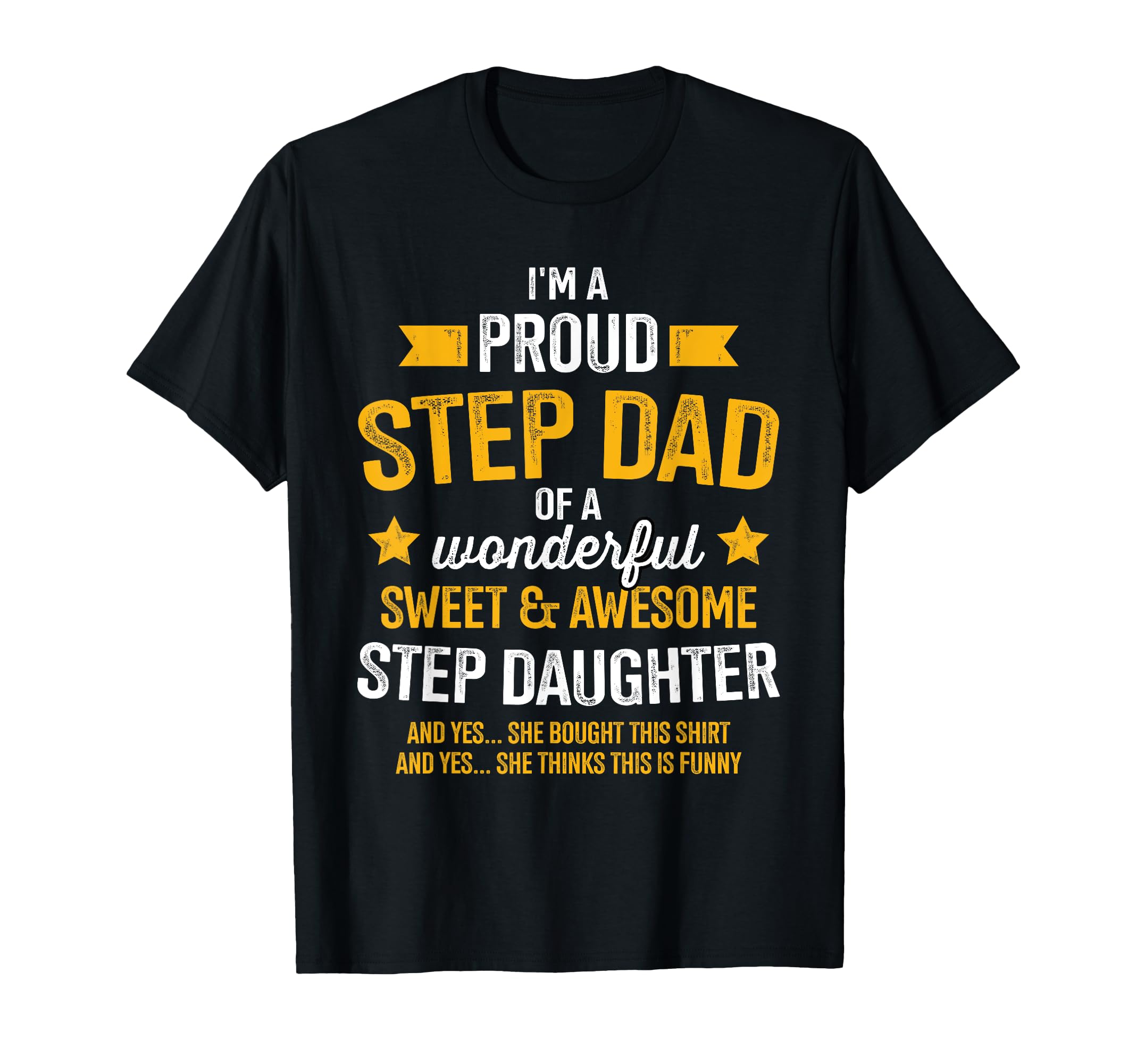 Proud Step Dad Awesome Step Daughter T-Shirt - Aesthetic Graphic Unisex - T-Shirt, Sweatshirt, Hoodie