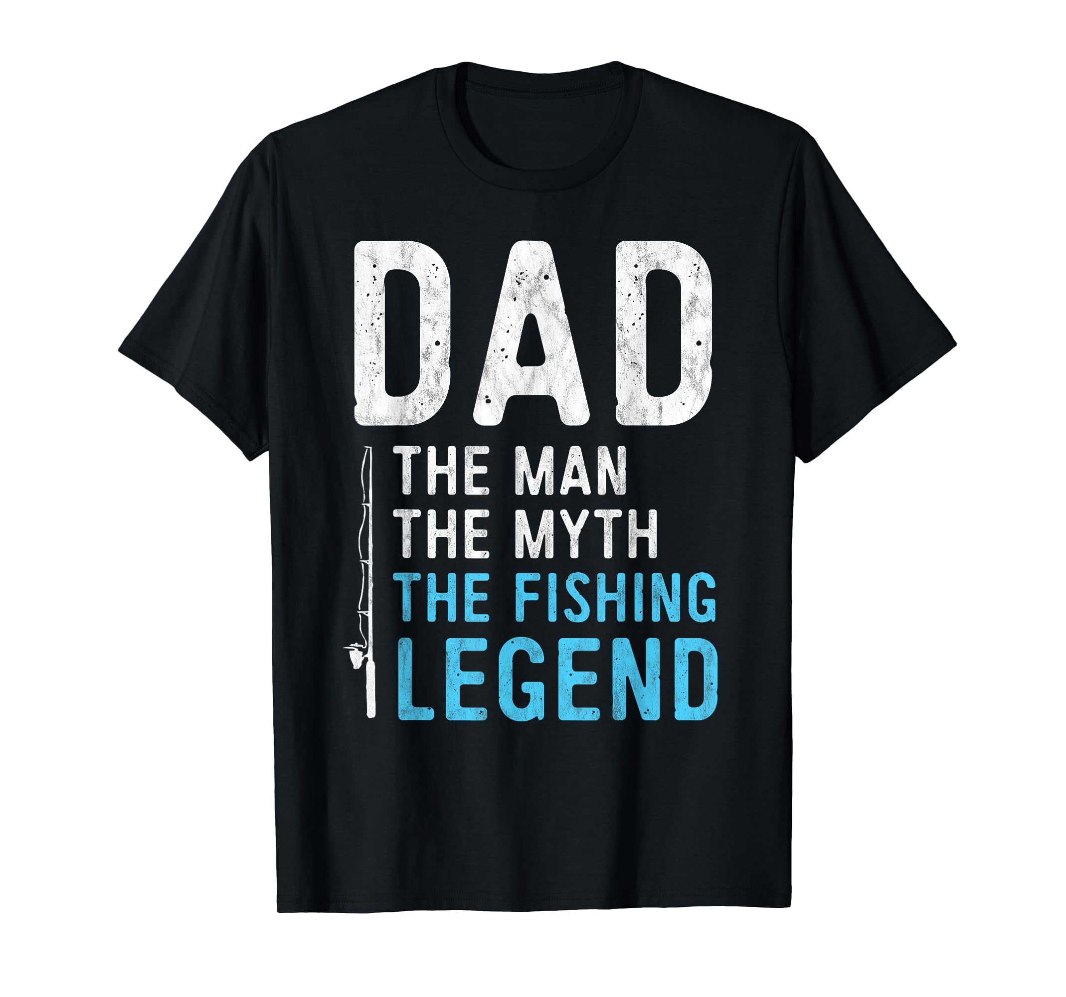 Mens Dad Myth Fishing Legend Gift T-Shirt - Minimalist Print Unisex - T-Shirt, Sweatshirt, Hoodie