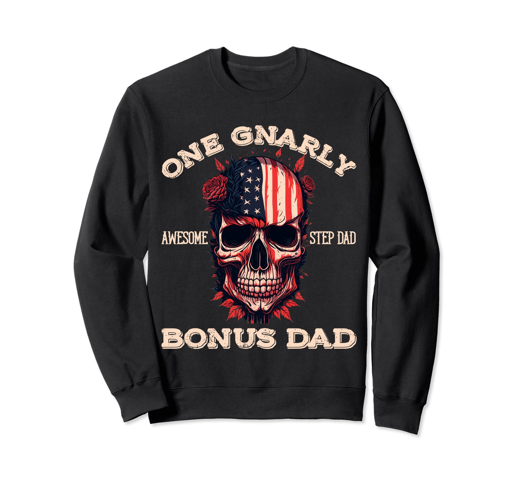 One Gnarly Bonus Dad Awesome Step Sweatshirt - Trendy Graphic for Adults - T-Shirt, Sweatshirt, Hoodie