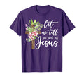 Christian Gift Let Me Tell You About My T-Shirt - Graphic Print for Adults - T-Shirt, Sweatshirt, Hoodie