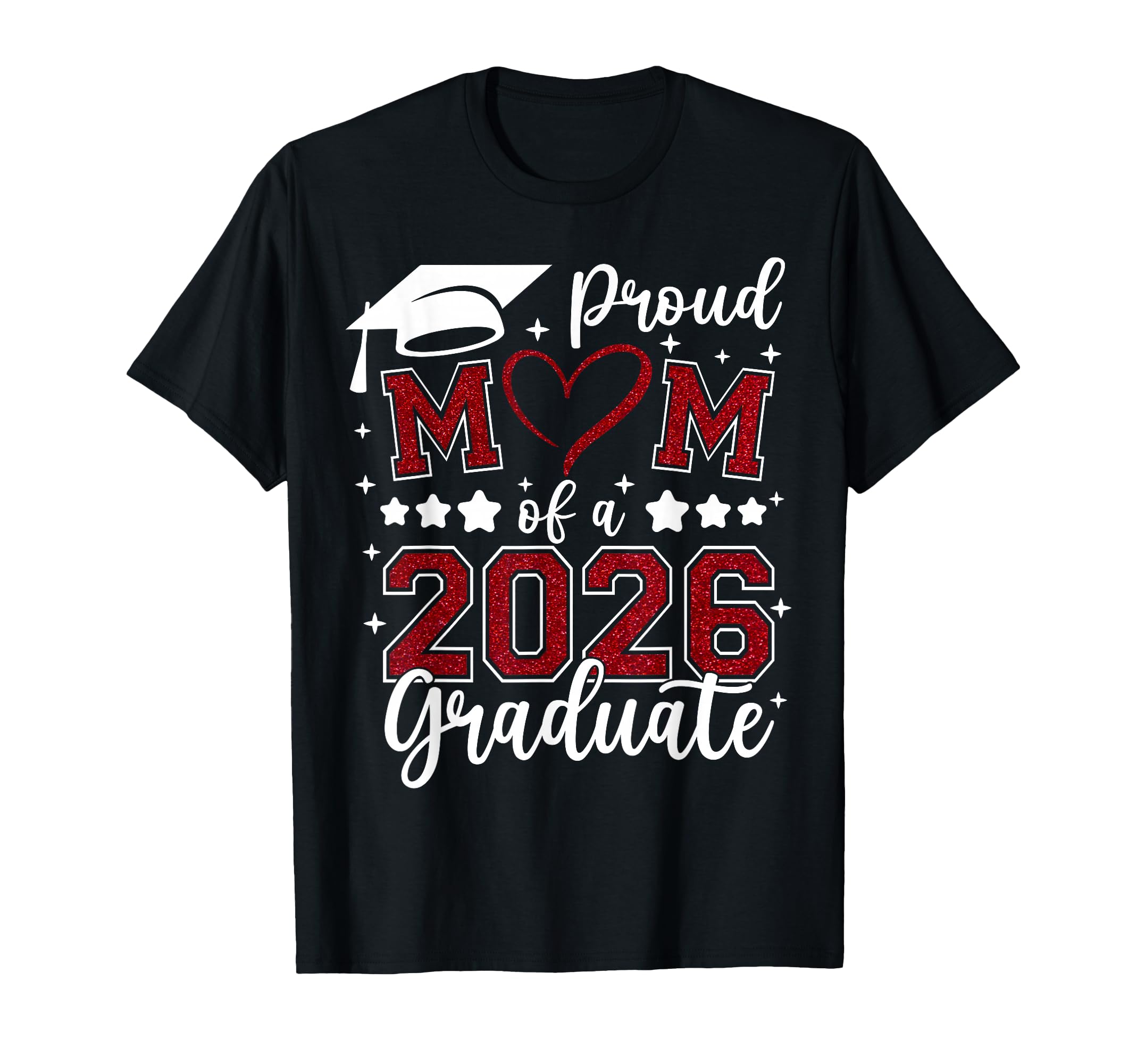 Proud Mom 2026 Graduate Senior 2026 T-Shirt - Unique Graphic for Adults - T-Shirt, Sweatshirt, Hoodie