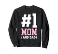 1 Mom Dad Single Parent Single Sweatshirt - Trendy Graphic Men Women - T-Shirt, Sweatshirt, Hoodie