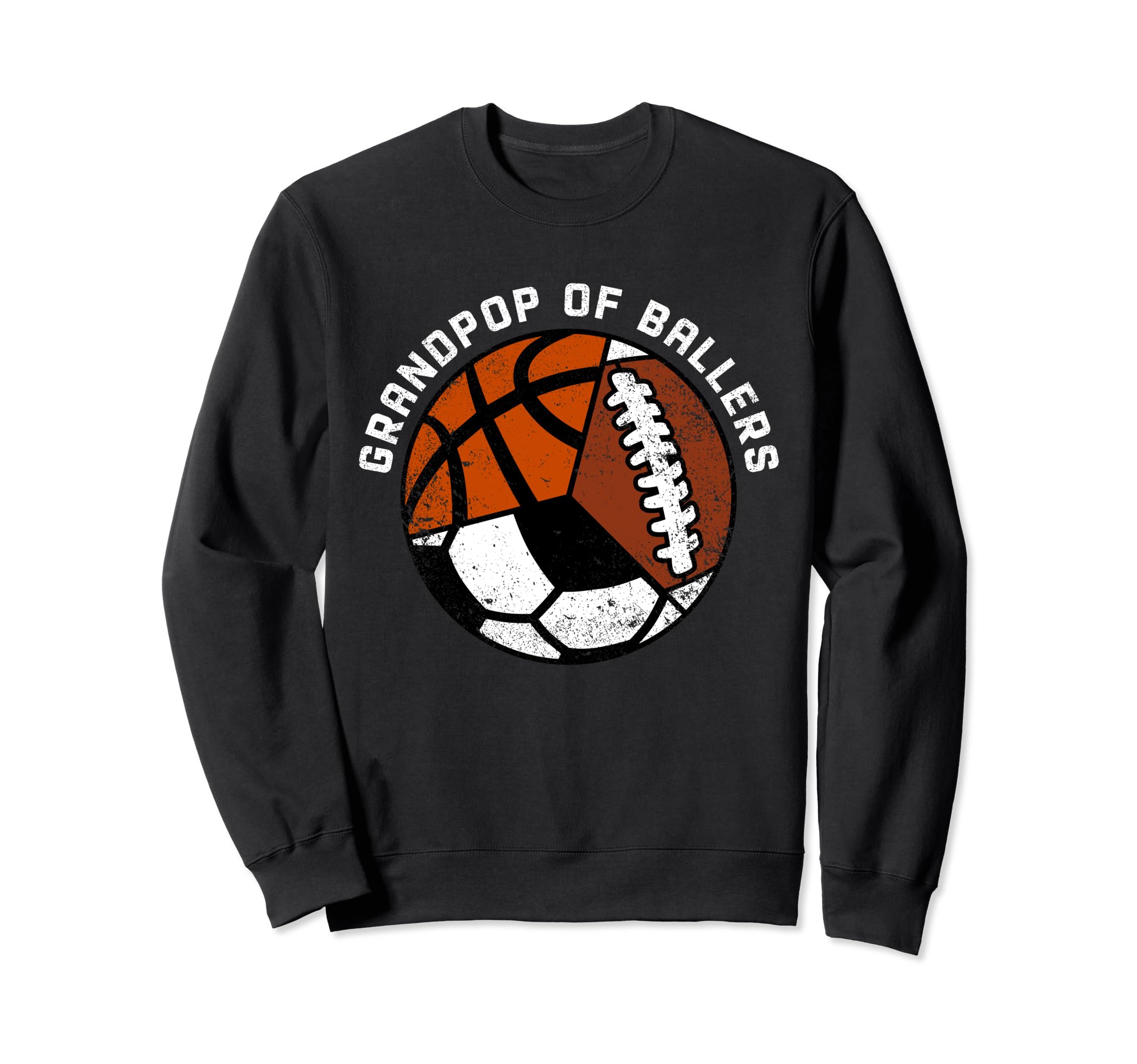 Grandpop Ballers Funny Football Soccer Sweatshirt - Unique Graphic Unisex - T-Shirt, Sweatshirt, Hoodie