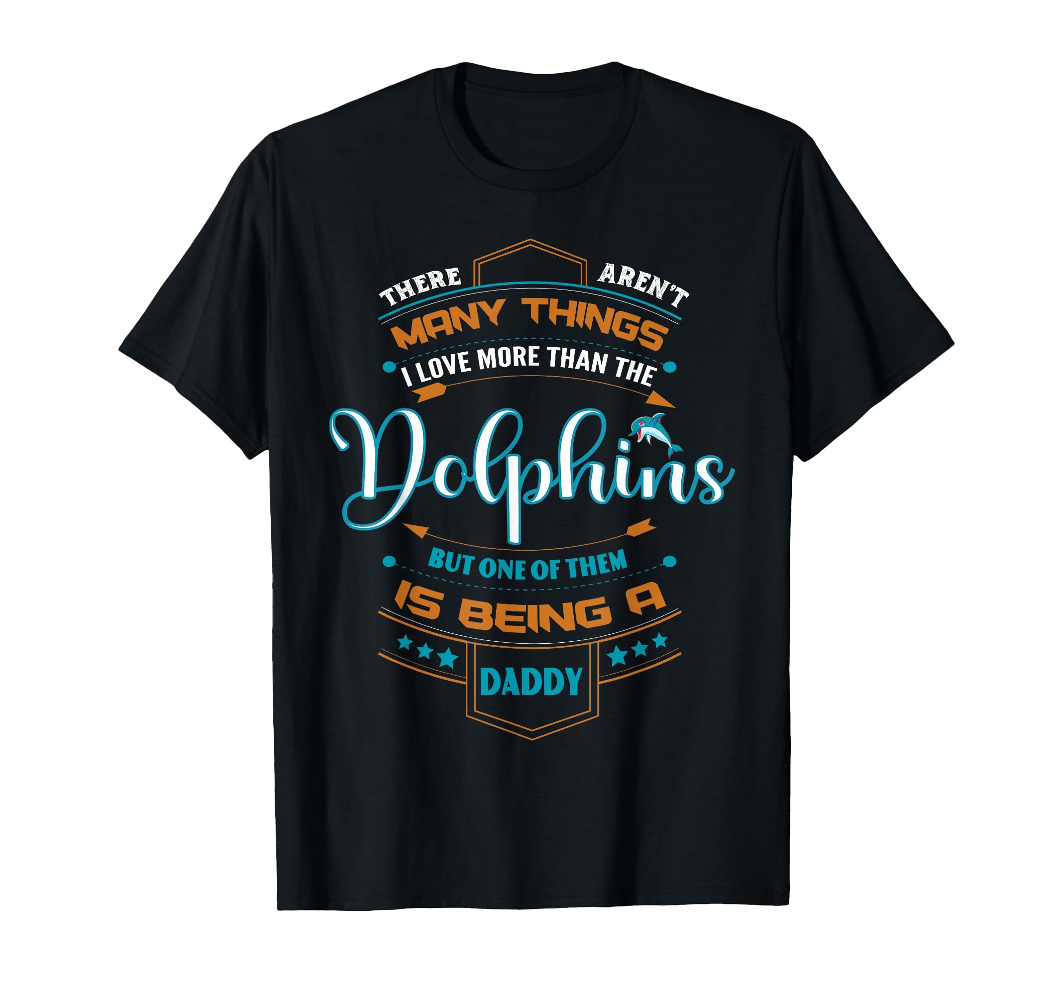 Dolphin Daddy Tshirts Fathers Day T-Shirt - Streetwear Style for Adults - T-Shirt, Sweatshirt, Hoodie