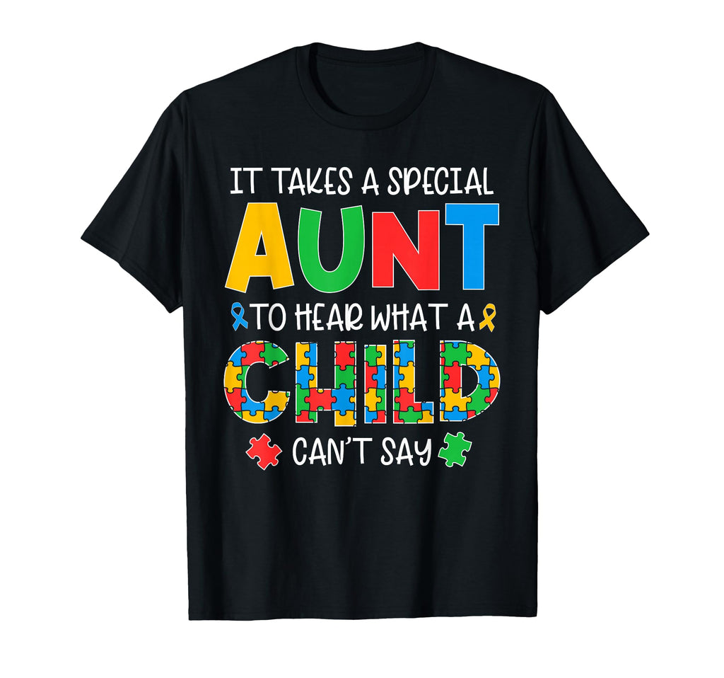 Autism Awareness Month Auntie Special T-Shirt - Streetwear Style Men Women - T-Shirt, Sweatshirt, Hoodie