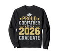 Proud Godfather 2026 Graduate Class Sweatshirt - Graphic Print for Adults - T-Shirt, Sweatshirt, Hoodie