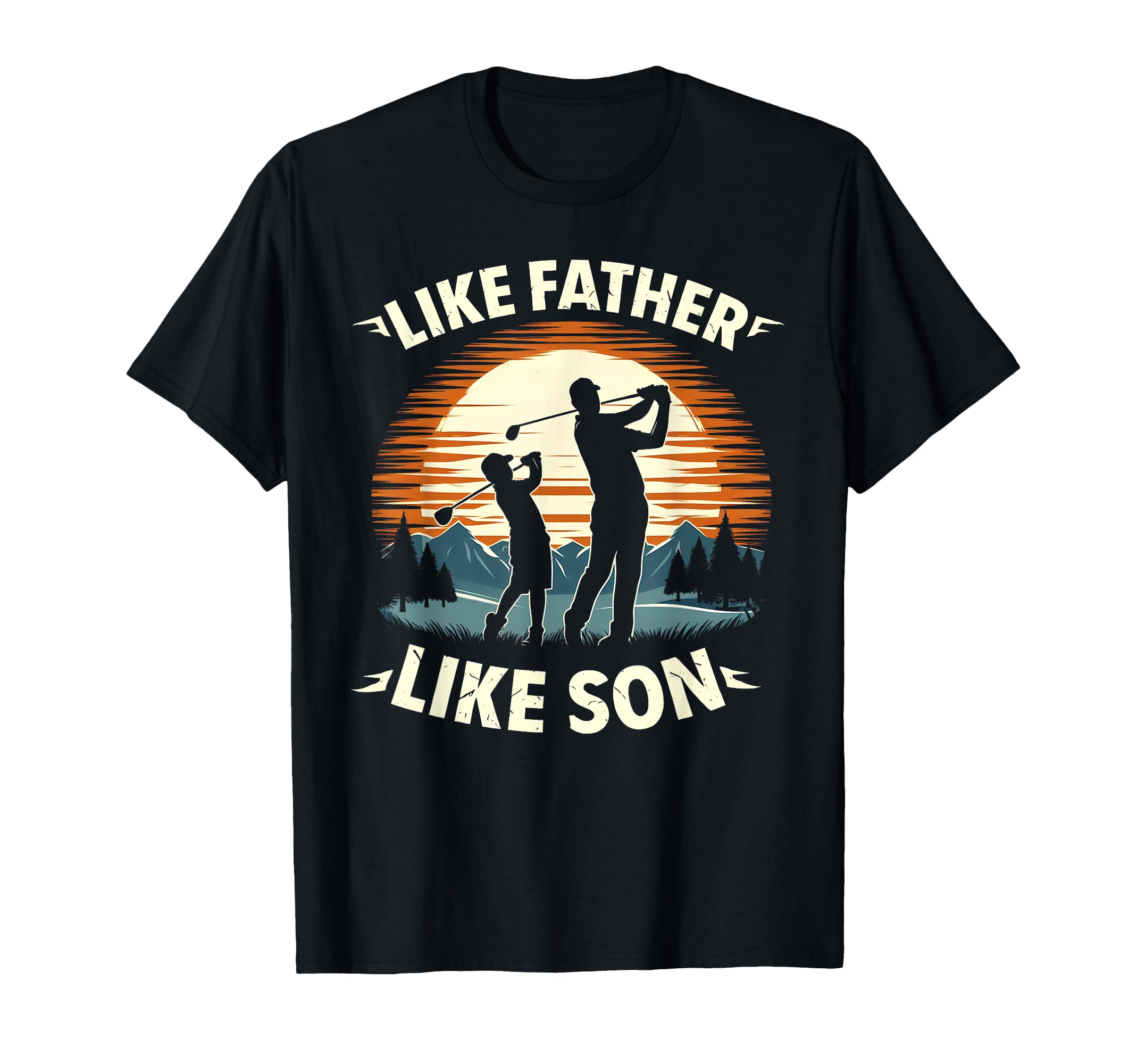 Like Father Like Son Golfing Dad T-Shirt - Unique Graphic Men Women - T-Shirt, Sweatshirt, Hoodie