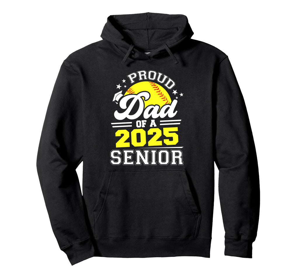 Proud Dad 2025 Senior Graduate Grad 2025 Hoodie - Trendy Graphic Unisex - T-Shirt, Sweatshirt, Hoodie