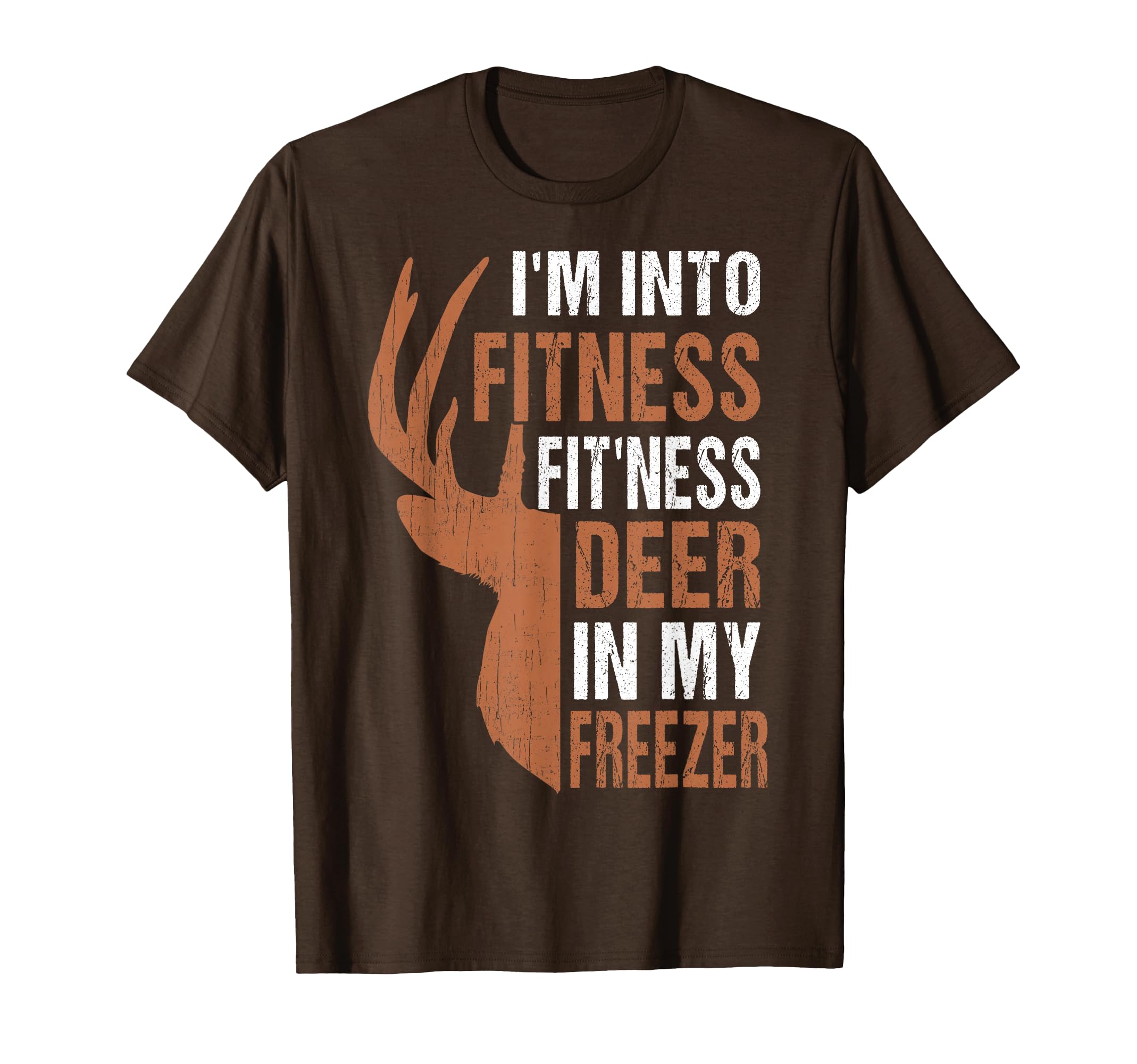 Funny Deer Hunting Dad Joke Fitness T-Shirt - Fun Novelty Design Unisex - T-Shirt, Sweatshirt, Hoodie