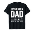 Orchestra Dad Drive Pay Clap Dad T-Shirt - Fun Novelty Design for Adults - T-Shirt, Sweatshirt, Hoodie
