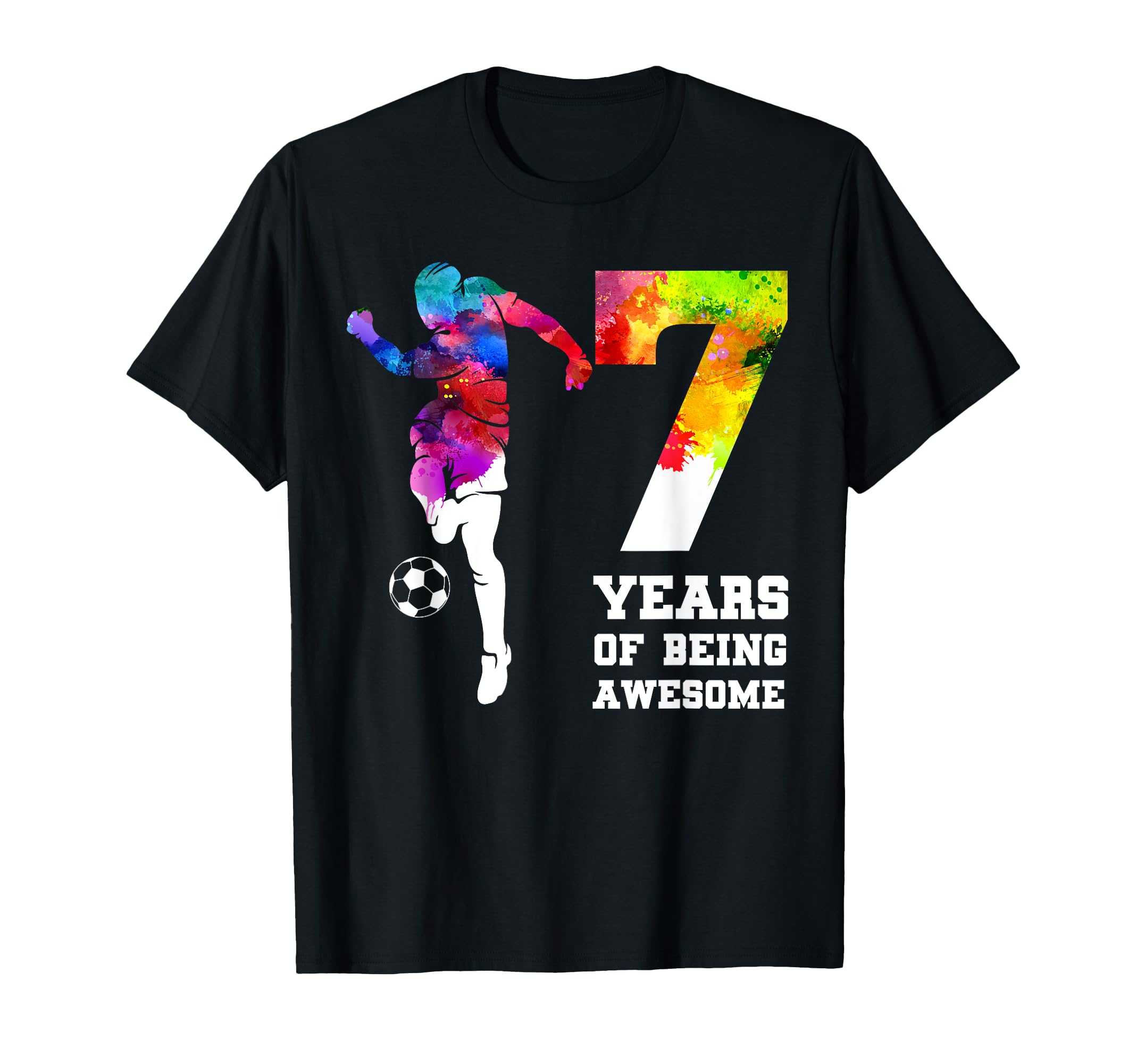 Funny 7 Years Being Awesome Soccer T-Shirt - Fun Novelty Design Men Women - T-Shirt, Sweatshirt, Hoodie