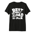 Best Dad Par Disc Golf Player Fathers T-Shirt - Streetwear Style Men Women - T-Shirt, Sweatshirt, Hoodie